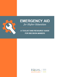 Emergency Aid for Higher Education: A Toolkit and Resource Guide for Decision-Makers