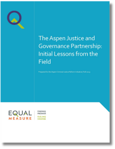 The Aspen Justice and Governance Partnership: Initial Lessons from the Field
