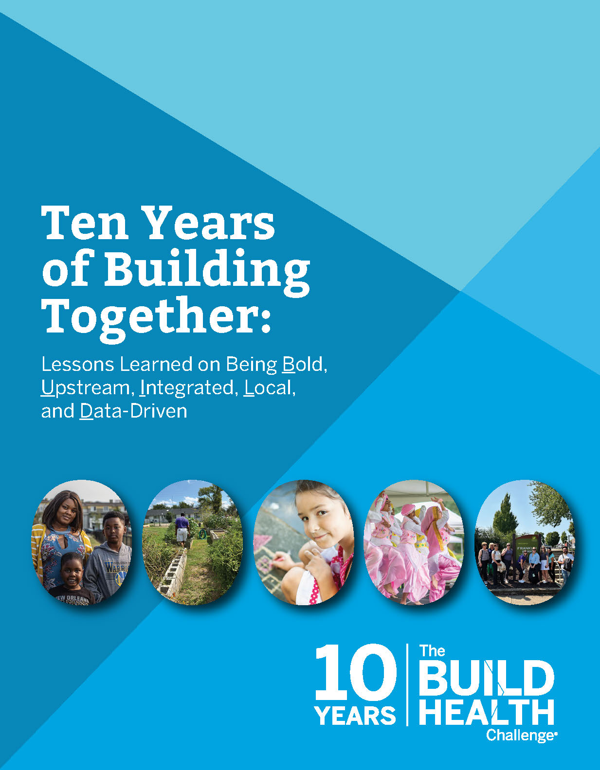 Lessons from 10 Years of a Learning Partnership with The BUILD Health ...